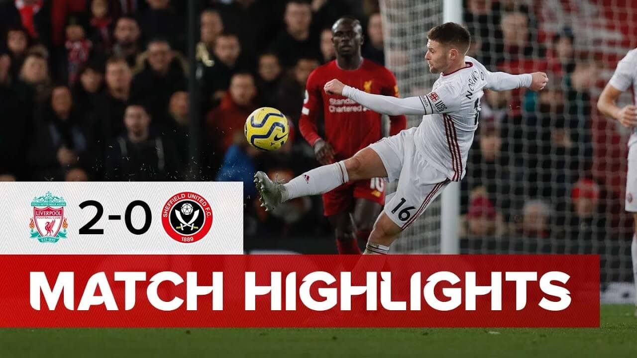 ดูบอลย้อนหลัง ลิเวอร์พูล 2-0 เชฟฟิลด์ ยูไนเต็ด พรีเมียร์ลีกอังกฤษ