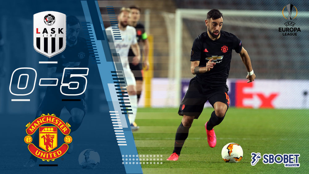 ดูบอลย้อนหลัง LASK ลินซ์ 0-5 แมนฯ ยูไนเต็ด ยูโรป้าลีก